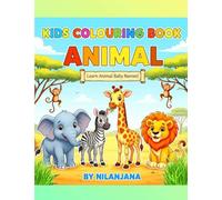 Animal Babies Coloring Book: Fun Animal Illustrations with their Baby Names for Kids Ages 3-6 years