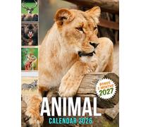 Animal Calendar 2026: 15 Months of Lively Wildlife Moments from January to March 2027 with Stunning Photography