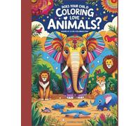 Animal Color: A Relaxing Journey with Lions, Elephants, Bears, and More - Beautiful Line Art to Relieve Stress