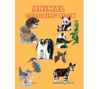 Animal Coloring Book: 24 Fun and Easy Design for Toddlers and Children.Nature's Little Heroes:A Journey to Explore the Arctic,Coasts,and Protected Animals.
