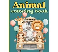 Animal Coloring Book: An Adorable Jungle Safari and Farm Animal Coloring Book for Kids, Toddlers, and Preschoolers Ages 4-8