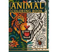 Animal Coloring Book: Animal Coloring Book for Kids - fun and educational activity book with cute animals to color, perfect for creativity, relaxation, and early learning.