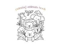 Animal Coloring Book: Children's painting book