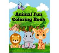 Animal Coloring Book: Coloring Book For Kids, Fun For All Ages, Easy And Fun Designs To Color And Learn, 50 Animal Coloring Book