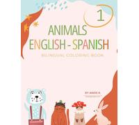 Animal coloring book: English - Spanish / Bonus Pages
