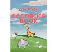 animal coloring book：Find Peace and Focus Through the Beauty of Nature