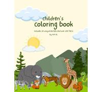 Animal Coloring Book for Kids: 20 Fun and Unique Animals with 100+ Interesting Facts: Educational and Entertaining Coloring Fun for Children Ages 3-8 | Learn About Wildlife & Animals