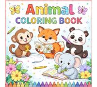 Animal Coloring Book for Kids: 25 Cute Animals with 3 Levels of Difficulty | Easy, Medium & Hard Pages | Square 8.5” x 8.5” Coloring Book for Boys & Girls
