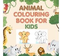 animal coloring book for kids 4-6: Fun and Easy Coloring Pages with Cute Animals to Spark Creativity and Learning in Little Artists!