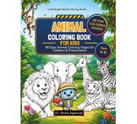 Animal Coloring Book for Kids: 40 Safari & Zoo Animal Coloring Pages with Your Explorer Friend - Big, Easy Designs for Toddlers & Preschoolers Ages 4-8 (Little Bright Minds Colouring Books)