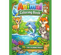 ANIMAL COLORING BOOK FOR KIDS 89 FUN AND CUTE ANIMAL COLORING PAGES: CUTE FOREST, JUNGLE, OCEAN AND FARM ANIMALS/ BIG SIMPLE DESINGS FOR BOYS AND GIRLS/ RELAXING AND FUN COLORING BOOK