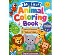 Animal Coloring Book for Kids Aged 3 to 6: Easy Coloring Pages for Toddlers and Preschool Ages 3-6