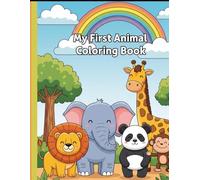 Animal Coloring Book for Kids Ages 3-6: 13 Cute and Easy Animal Coloring Pages for Toddlers and Preschoolers - Puppy, Bunny, Lion, Panda, Elephant & More!