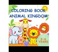 Animal Coloring Book for Kids Ages 3-6: Big, Simple & Fun Wildlife Illustrations