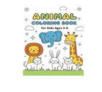 Animal Coloring Book for Kids Ages 3-6: Cute & Easy Animals to Color | Big Simple Drawings for Preschool and Toddlers