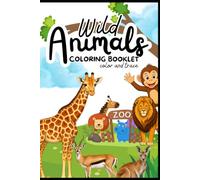 Animal Coloring Book for Kids Ages 3-6: Fun and Easy Animal Coloring Pages for Boys and Girls | Cute Wildlife Coloring Activity Book