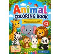 Animal Coloring Book for Kids Ages 3-6: Fun and Easy Animal Coloring Pages for Toddlers and Preschool Kids | Cute Safari, Farm, Jungle & Ocean Animals for Early Learning and Creativity