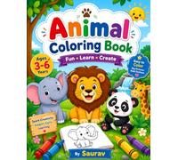 Animal Coloring Book for Kids Ages 3-6: Fun and Easy Coloring Pages with Cute Animals for Toddlers, Preschoolers, and Kindergarten Kids