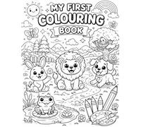Animal Coloring Book for Kids Ages 3-6: My First Easy and Fun Coloring Book with Cute Animals for Toddlers & Preschoolers: Simple and Adorable Designs ... Fine Motor Skills & Early Learning Fun