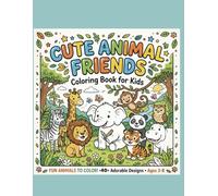 Animal Coloring Book for Kids Ages 3-8: 40 Fun and Easy Animals | Cute Zoo, Farm & Wild Animals | Big Simple Designs for Toddlers and Preschool