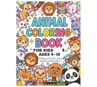 Animal Coloring Book for Kids Ages 4-10: 72 Fun and Easy Coloring Pages Featuring Cute Pets & Wild Animals for Boys and Girls (Learn with LEO)