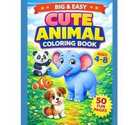 Animal Coloring Book for Kids Ages 4-8: Cute Farm and Wild Animals for Toddlers and Preschoolers