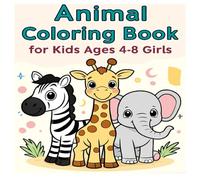 Animal Coloring Book For Kids Ages 4-8 Girls: Fun and Relaxing Activity Book with Large Print Illustrations of Cute Elephants, Kittens , Horses and Jungle Animals