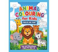 Animal Coloring Book for Kids Ages 4-8: Learn Animal Names in English & Tamil | Fun Educational Coloring Pages with Color Pictures, Line Art & Tracing ... | Preschool Activity Book 8.5 x 11 Inches