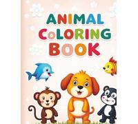 Animal Coloring Book for Kids: Animal Theme Coloring Book for Kids & Adults | Creative & Cute Animal Design coloring book
