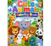 Animal Coloring Book for Kids: Cute and Easy Coloring Pages with Color Reference for Boys and Girls Ages 3-8