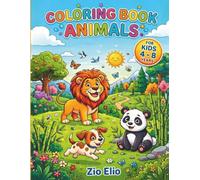 Animal Coloring Book for Kids: Cute Cartoon Animals for Toddlers and Kids Ages 4-8, Fun and Easy Coloring Pages to Stimulate Creativity