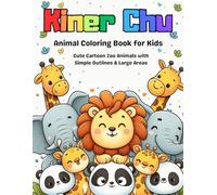 Animal Coloring Book for Kids: Cute Cartoon Zoo Animals with Simple Outlines & Large Areas | Perfect for Toddlers and Preschoolers Ages 2-5