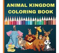 Animal Coloring Book for Kids: Educational coloring book for kids - Alphabets, Animals : Animal Kingdom