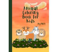 Animal Coloring Book for Kids: Fun animals for boys and girls ages 2-8