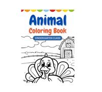 Animal Coloring Book for Kindergarten: A Cute and Simple Animal Coloring & Tracing Book for Ages 3-6 | Kindergarten Class Activity Book