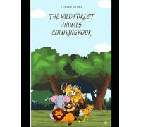 "Animal Coloring Book for Toddlers Ages 3-6": : A Preschool Coloring Journey Through the Jungle, Forest, and Beyond | Fun & Cute Animal Friends for Kids 3-6