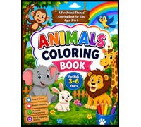 Animal Coloring Book: Fun and Easy Animal Coloring Pages for Kids Ages 3-6 | Cute Zoo, Farm, Jungle, Ocean & Forest Animals with Bold, Simple Designs