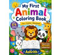 Animal Coloring Book: Fun and Easy Animal Coloring Pages for Kids Ages 3-6 | Cute Zoo, Farm & Wild Animals for Preschool and Kindergarten Learning