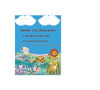 Animal Coloring Book: Fun Pages for Kids