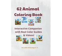 Animal Coloring Book: Interactive Coloring Book For Kids With Real Color Guides and Educational Video, Ages 4-8