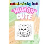 animal coloring book “kawaii” cute: "Kawaii" Style Animals for Fun Family Time & Ultimate Relaxation