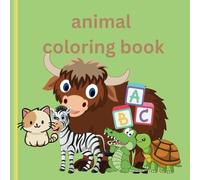 animal coloring book: Kids alphabet coloring book, animals with accessories for preschool age 3-5 write it better.