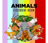 Animal Coloring Book: Learn Animal Names from A to Z While Coloring!