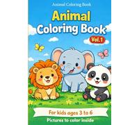 Animal Coloring Book Vol.1: For kids ages 3 to 6