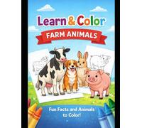 Animal Coloring Book with Fun Facts: Adorable Animals with Colored Reference Pages for Kids Ages 4-8 | Educational Activity Book for Boys and Girls