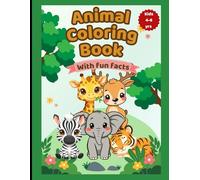 Animal coloring book with fun facts: Fun & Easy Coloring Pages with Amazing Animal Facts | Perfect for Kids, Toddlers & Preschoolers