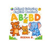 Animal Coloring English Booklet: Fun with Letters, Words, and Creatures for Kids Ages 3-5 | Little Kids Art Studio