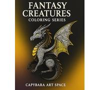 Animal Coloring Series FANTASY CREATURES
