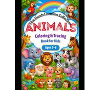 Animal Coloring & Tracing Book for kids (Tiny Hands Learning Collection - Coloring and Tracing Series)