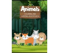 Animal Colouring and Writing Adventure